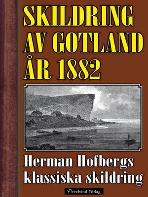 cover image of Skildring av Gotland år 1882